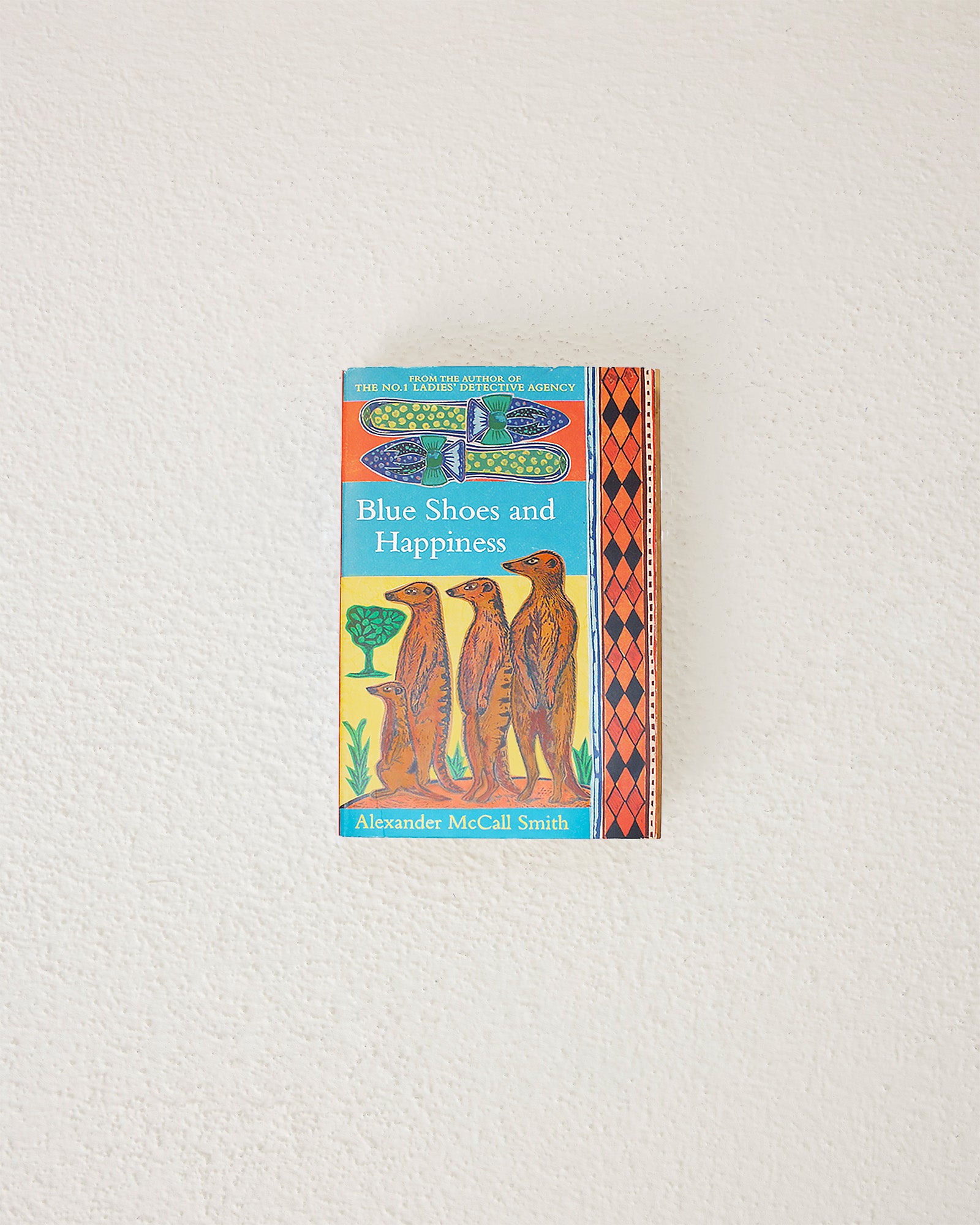 Blue Shoes and Happiness