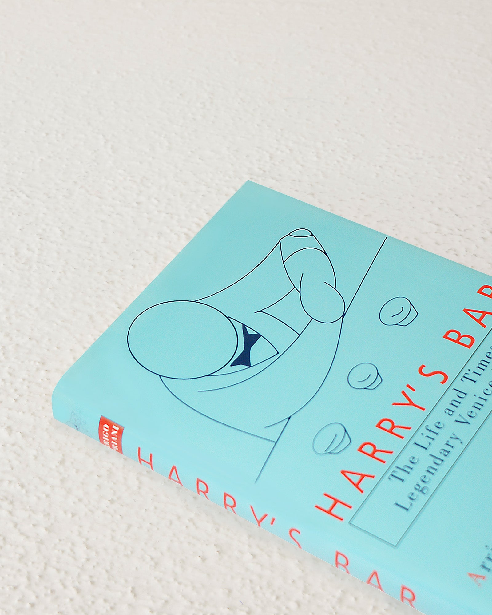 Harry's Bar - The Life and Times of the Legendary Venice Landmark